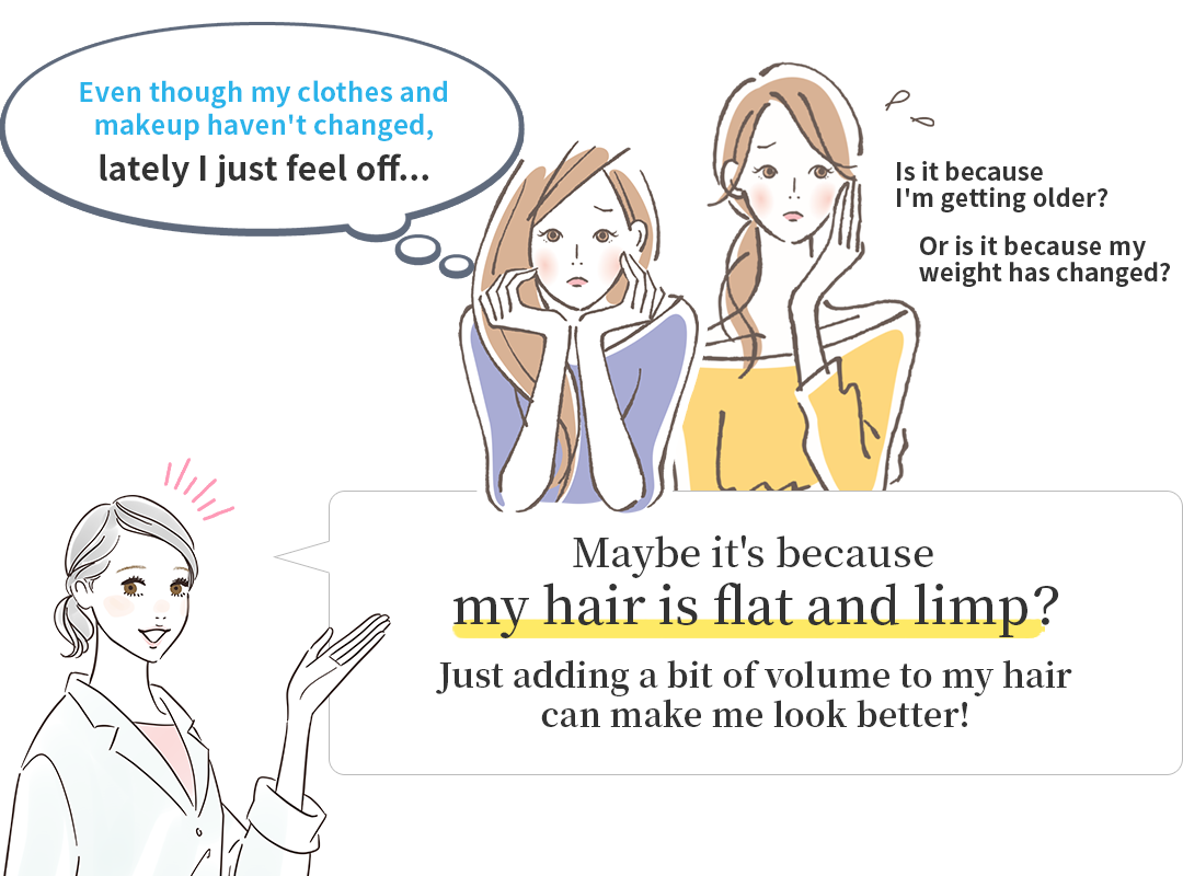 Maybe it's because my hair is flat and limp?
