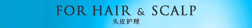 FOR HAIR & SCALP